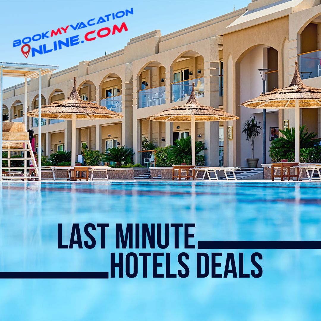 Last-Minute Hotel Deals: Snag Amazing Savings
